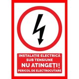 Placuta pentru instalatie electrica sub tensiune nu atingeti pericol de electrocutare